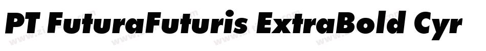 PT FuturaFuturis ExtraBold Cyrillic字体转换